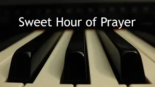 sweet hour of prayer and thanks to you all piano instrumental hymn with lyrics