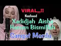 Download Lagu Xadidjah Feat Aisha Hanum Bismillah,