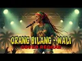 Lagu WALI - ORANG BILANG | COVER REGGAE