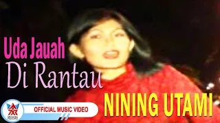 nining utami uda jauah di rantau official music video hd 
