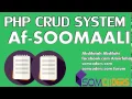 PHP AND MYSQL CRUD SYSTEM AFSOMALI Part 3