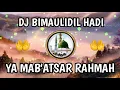 Download Lagu DJ SHOLAWAT TERBARU 2023 - BIMAULIDIL HADI - YA MAB'ATSAR RAHMAH