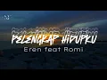 Download Lagu Pelengkap hidupku - Eren feat Romi  ~Lirik~