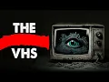 The VHS Creepypasta