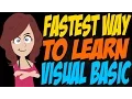 Fastest Way to Learn Visual Basic