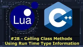 Embedding Lua in C - Calling Class Methods Using Run Time Type Information