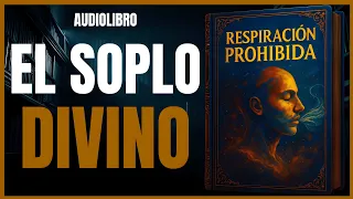 Respira Así Y El Universo Te Mostrará Todo Su Poder | Audiolibro Completo