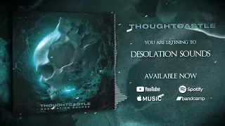 Download THOUGHTCASTLE | Desolation Sounds \ MP3