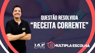QUESTÃO: RECEITAS e DESPESAS PÚBLICAS | Múltipla Escolha