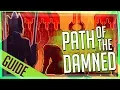Tyranny Path of the Damned GUIDE Mechanics Critique