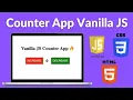 Counter App Using HTML C SS JAVASCRIPT
