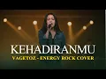 Download Lagu Kehadiranmu - Vagetoz Rock Cover