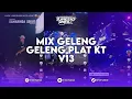 Download Lagu DJ GELENG GELENG PLAT KT MIX V12 SAMARINDA SEKUT 2025 X BLOODLINE BREAKBEAT REMIX BY RYCKO RIA
