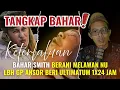 Download Lagu TANGKAP BAHAR ⁉️ LBH GP ANSOR BERIKAN ULTIMATUM 1 X 24 JAM ‼️ BERANI LAWAN NAHDLATUL ULAMA ‼️