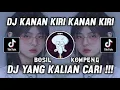 Download Lagu DJ KANAN KIRI FULL BASS BOSIL KOMPENG JEDAG JEDUG TIKTOK VIRAL  REMIX TERBARU 2021  DJ KANAN KIRI
