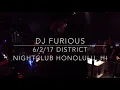 Download Lagu DJ FURIOUS @ DISTRICT NIGHTCLUB - HAWAII 6/2/17