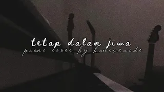 isyana sarasvati tetap dalam jiwa piano cover by haniszaide full version