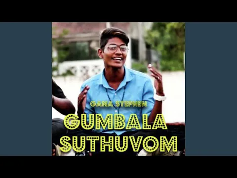 Download MP3 Gumbala Suthuvom