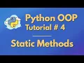 Python OOP Tutorial 4 Static Methods