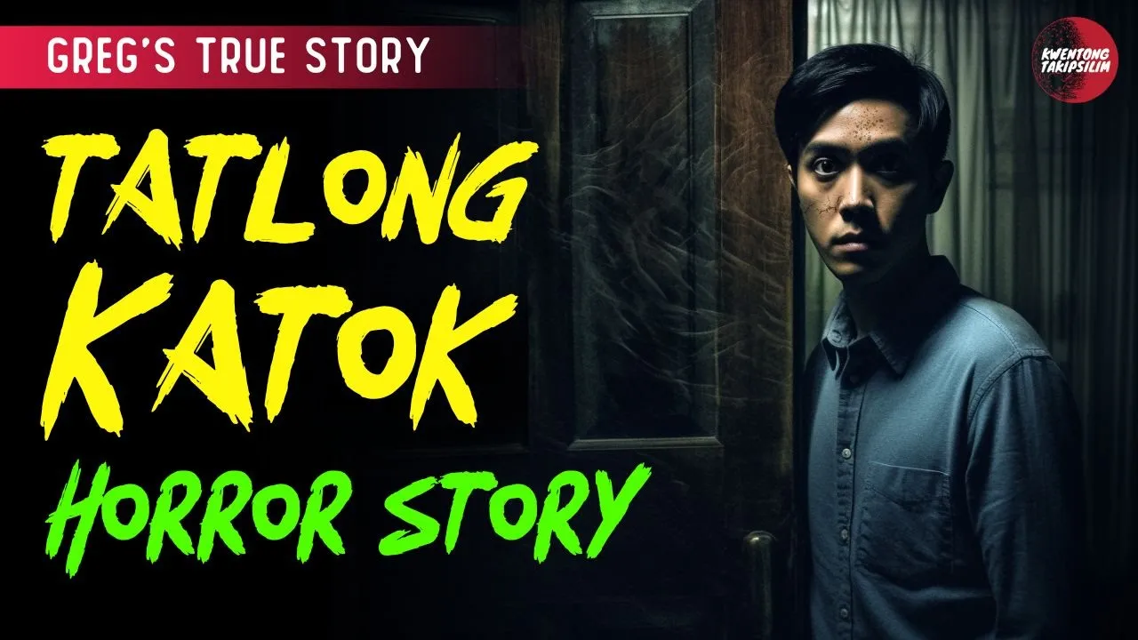 TATLONG KATOK (GREG'S STORY): TRUE HORROR STORY | TAGALOG HORROR STORIES