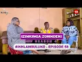 Download Lagu | IZINKINGA ZOMNDENI | Indodakazi yami yabika ingane kobaba abathathu | INHLAMBULUKO