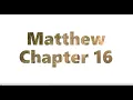 The Book of Matthew Chapter 16 - New King James Version NKJV