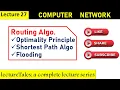 3 2 Optimality Principle Shortest Path Algorithm Flooding Routing Algorithm in Computer Network