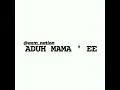 Download Lagu Aduh Mama'ee😆🤪||remix