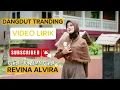 Lagu REVINA ALVIRA DANGDUT TRANDING VIDEO LIRIK - CINTA TERHALANG CINTA - DANGDUT KLASIK 2025