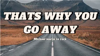 Download lYRIC That's Why You Go Away _ Michael Learns to Rock MP3