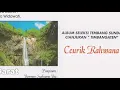 Download Lagu Ida Widawati - Ceurik Rahwana (Tembang Sunda Cianjuran Timbangten)