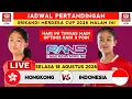 LIVE INDONESIA VS HONGKONG HARI INI - JADWAL SRIKANDI MERDEKA CUP
