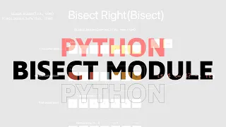 Python bisect the art of finding suite-spot in an ordered list