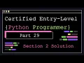 Certified Entry Level Python Programmer - Part 29