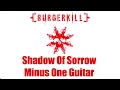 Download Lagu Burgerkill   Shadow Of Sorrow No Guitar HD Audio