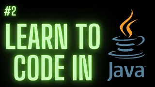 Learn to Code in Java Selection Structures - If Statements Switch Statements