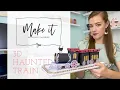 Make it With Miss Mandee - 3D Haunted Train