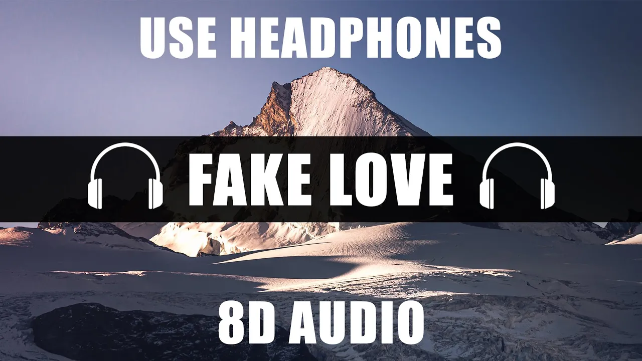 Fake Love (Phil Smooth) 8D Audio
