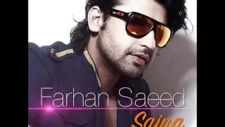 exclusive awesome sad song sajna by farhan saeed