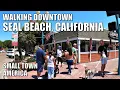 WALKING SEAL BEACH OC s MID AMERICA-LIKE SMALL TOWN