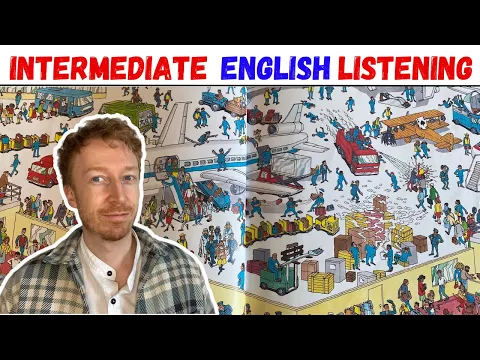 ENGLISH COMPREHENSIBLE INPUT: Airport Madness! - Intermediate B1