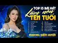Download Lagu TOP 15 BÀI HÁT LÀM NÊN TÊN TUỔI PHƯƠNG DIỄM HUYỀN | Kí Ức Nhạt Màu, Thu Sầu, Xót Xa, Cỏ Úa