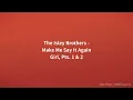 The Isley Brothers - Make Me Say It Again Girl, Pts. 1 & 2 (Lyrics)