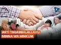 Download Lagu Sering Diucapkan Saat Lebaran, Apa Arti dan Jawaban “Taqabbalallahu Minna Wa Minkum”?