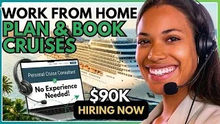 NO DEGREE NO EXPERIENCE Work From Home Cruise Jobs Hiring NOW Travel Perks