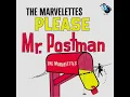 The Marvelettes  Please Mr Postman