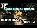 Chemical Part 3 Quick Guide Tarkov 1 0
