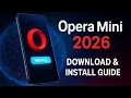 Opera Mini App Download Install Guide 2026 Latest Version