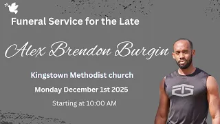 Alex Brendon Burgin - Funeral Service