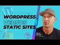 WordPress vs Static Site Generators - Which one should you use